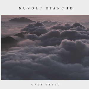 Nuvole Bianche (For Cello, Piano 
