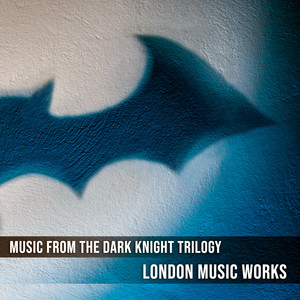 Music from The Dark Knight Trilog