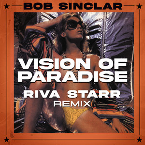 Vision Of Paradise (Riva Starr Re