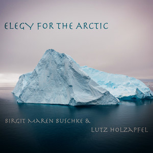 Elegy for the Arctic (Alto Record