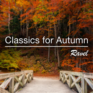 Classics for Autumn: Ravel