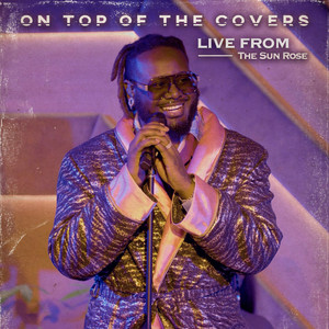 On Top of The Covers (Live from T