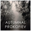 Autumnal Prokofiev