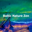 Baltic Nature Zen