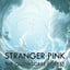 Stranger Pink