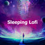 Sleeping Lofi