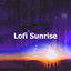 Lofi Sunrise