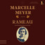 Marcelle Meyer plays Rameau: Suit