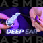 A.S.M.R Deep Ear Canal Stimulatio