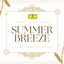 Summer Breeze - Relaxing Classica