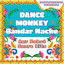 Dance Monkey - Bandar Nache compi