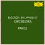 Boston Symphony Orchestra - Ravel