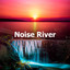 Noise River