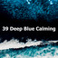 39 Deep Blue Calming