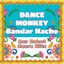 Dance Monkey - Bandar Nache compi
