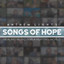 Songs of Hope: Healing Music for 