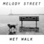 Melody Street