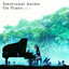 Emotional Anime on Piano, Vol. 2