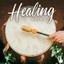 Healing Drums: Hypnotic Ethnic Jo