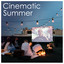 Cinematic Summer Vol. 2