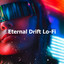Eternal Drift Lo-Fi
