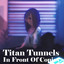 Titan Tunnels