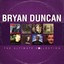 Bryan Duncan: The Ultimate Collec