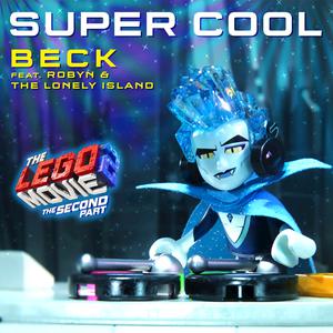 Super Cool (feat. Robyn & The Lon