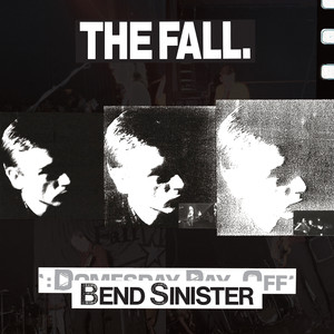 Bend Sinister / The Domesday Pay-