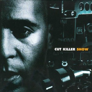 Cut Killer Show 1