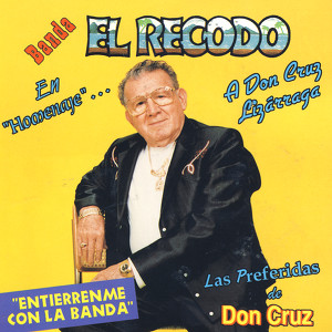 Homenaje - A Don Cruz Lizarraga