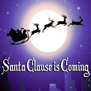 Santa Clause is Coming