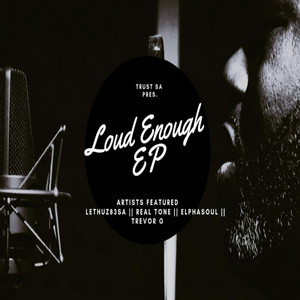 Loud Enough EP