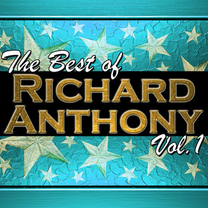 The Best Of Richard Anthony Vol. 