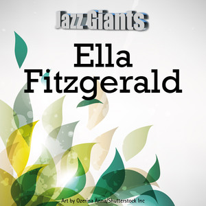 Jazz Giants: Ella Fitzgerald