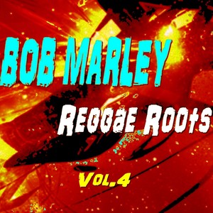Reggae Roots, Vol. 4