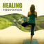 Healing Meditation  Calm Nature 
