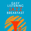 Easy Listening Jazz Breakfast