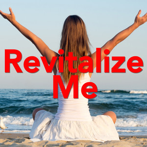 Revitalize Me