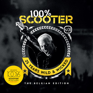 100% Scooter (25 Years Wild & Wic