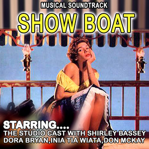 Showboat - The Studio Cast With S