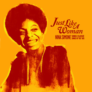 Just Like A Woman: Nina Simone Si