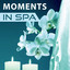Moments in Spa - Health Treatment