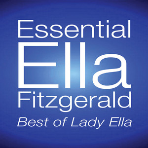 Essential Ella Fitzgerald: Best O