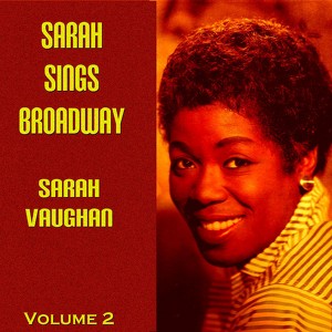 Sarah Sings Broadway Vol. 2