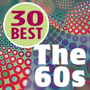 30 Best - The 60's