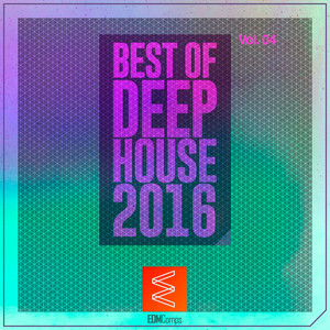 Best of Deep House 2016, Vol. 04