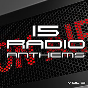 15 Radio Anthems, Vol. 3