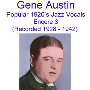 Popular 1920's Jazz Vocals (Encor