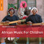Rough Guide To African Music For 